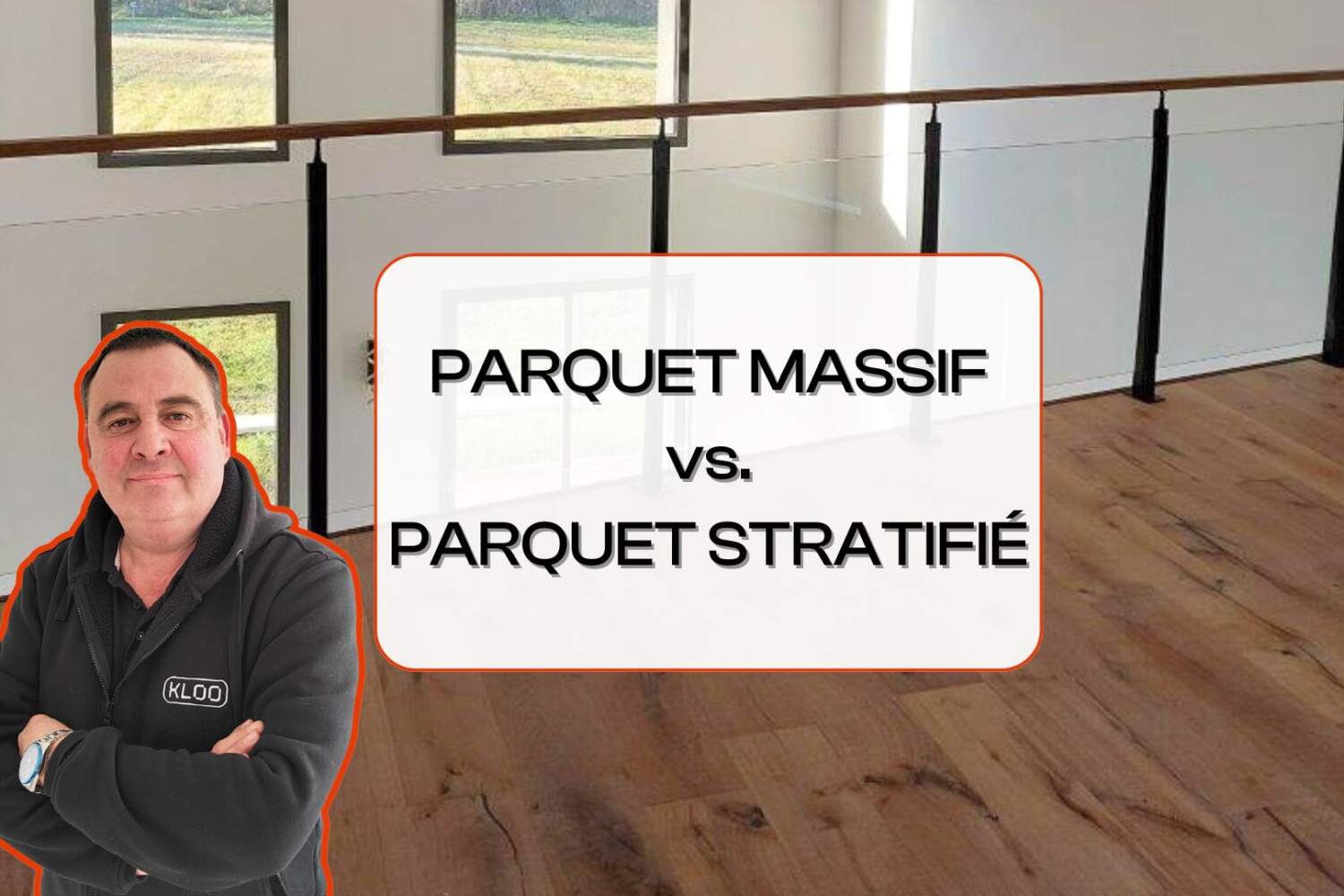 parquet massif ou parquet stratifié, quelles sont les différences ? | KLOO